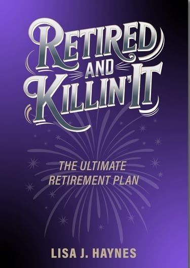 Retired and Killin' It paperback