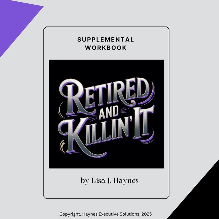 Retired and Killin' It workbook